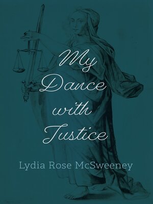 cover image of My Dance with Justice